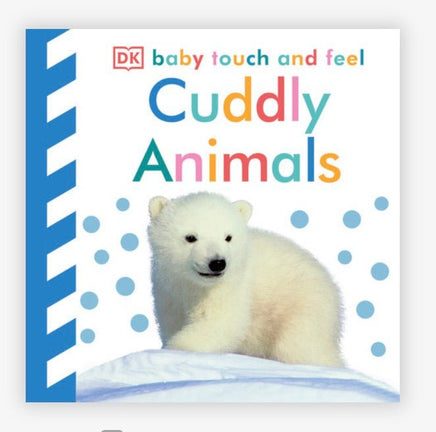 Baby Touch and Feel: Cuddly Animals - ToyTime