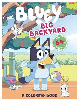 Bluey Big Backyard Coloring Book - ToyTime