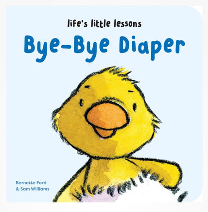 Bye Bye Diaper Life's Little Lessons - ToyTime