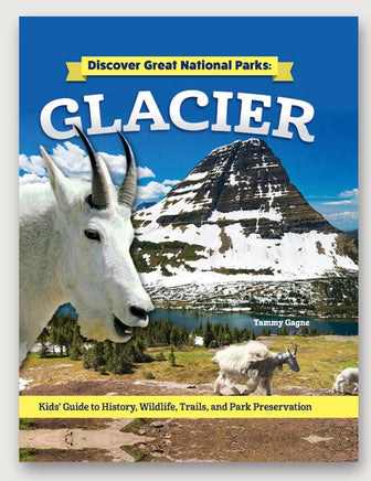 Discover Great National Parks Glacier (SC) - ToyTime