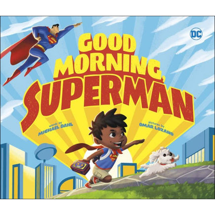 Good Morning Superman...@Capstone - ToyTime