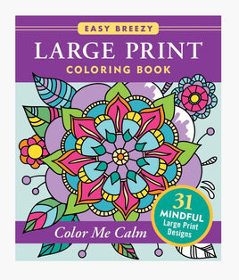 Large Print Coloring Book Color Me Calm - ToyTime