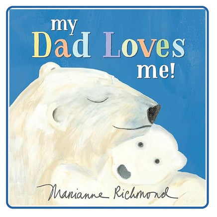 My dad loves me - ToyTime