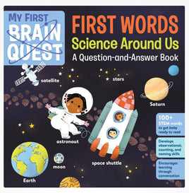 My First Brain Quest First Words Science Around Us - ToyTime
