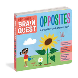 My first brain quest opposites book - ToyTime