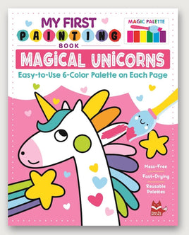 My First Painting Book Magical Unicorns - ToyTime