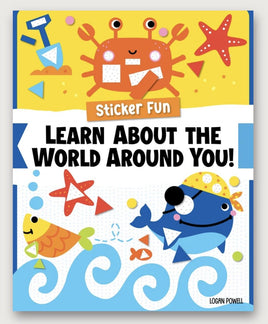 Sticker Fun Learn About the World around you - ToyTime