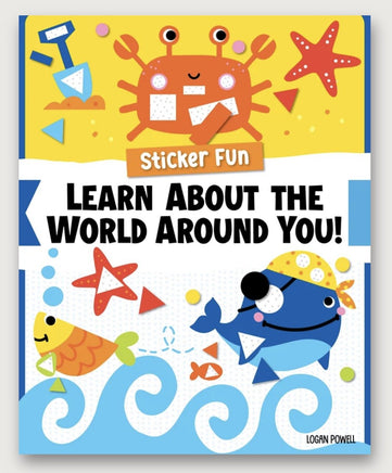 Sticker Fun Learn About the World around you - ToyTime