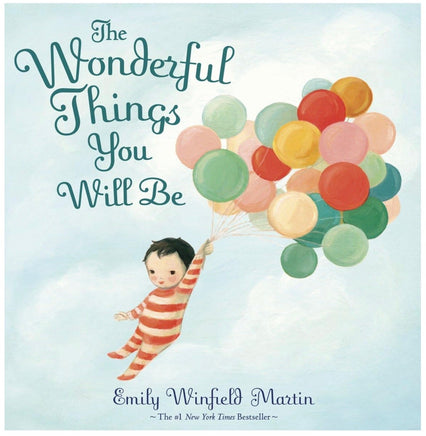 The Wonderful Things You Will Be Book - ToyTime