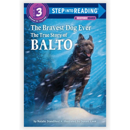 True Story Of Balto - Step into Reading Step3 - ToyTime