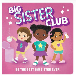 Welcome to the Big Sister Club - ToyTime