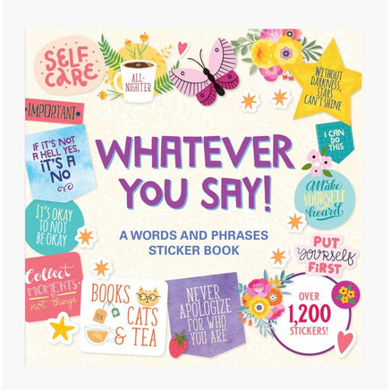 Whatever You Say Sticker Book - ToyTime