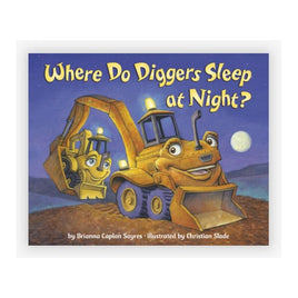 Where Do Diggers Sleep - ToyTime