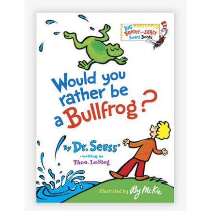 Would You Rather Be A Bullfrog - ToyTime